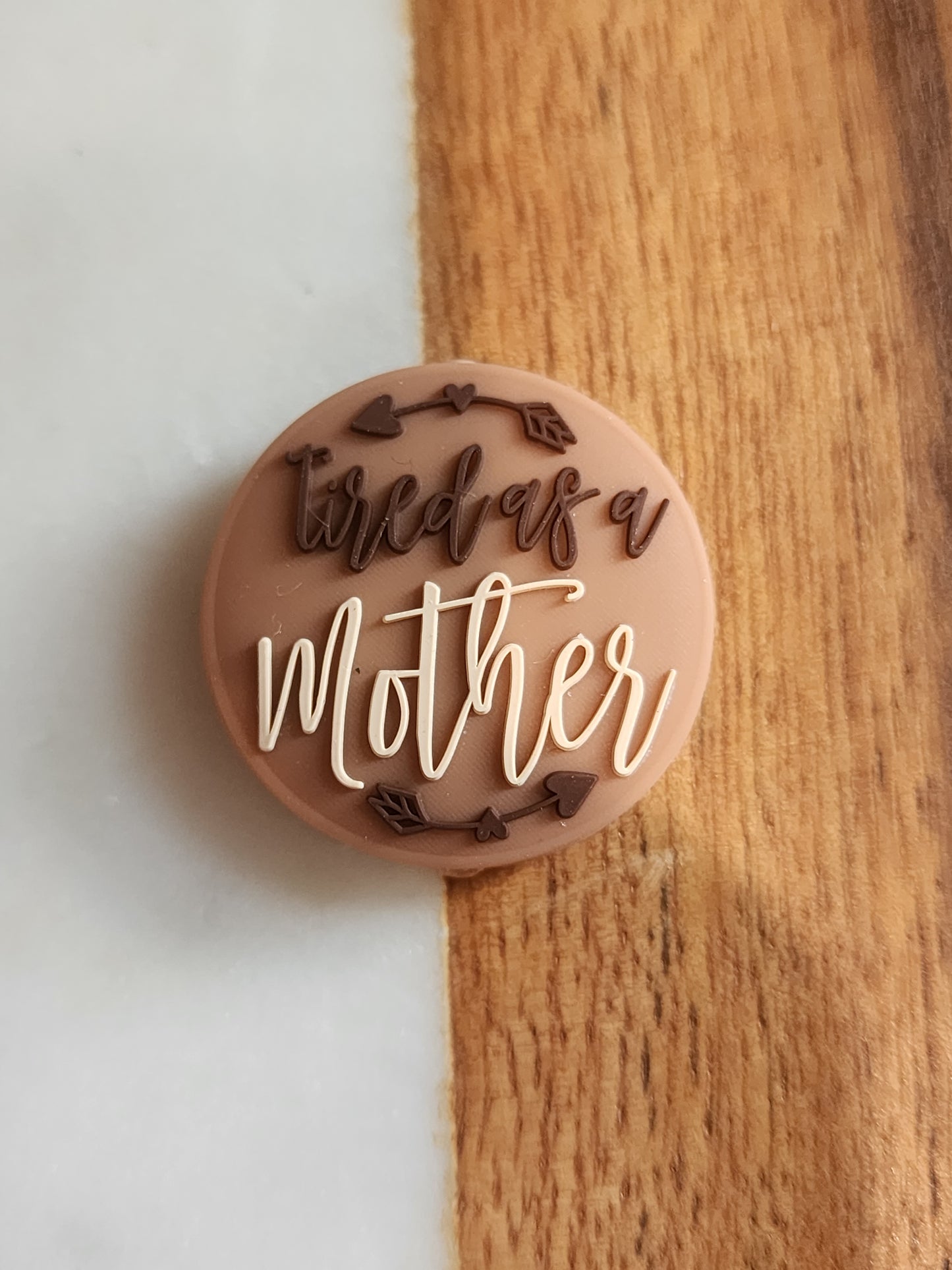 Tired as a mother tan custom silicone focal bead